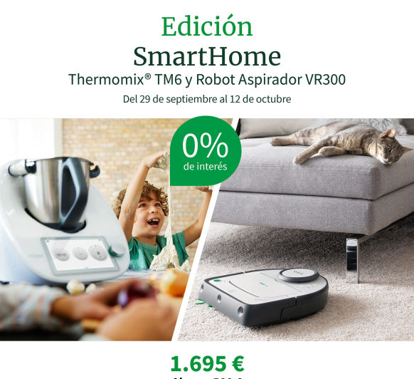 EDICIÓN SMARTHOME (Thermomix® y Robot Aspirador)